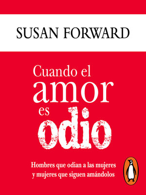 cover image of Cuando el amor es odio